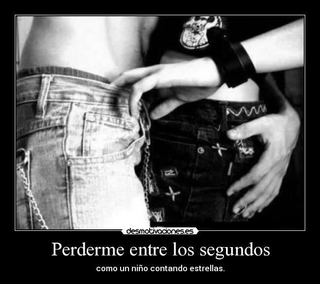 Perderme entre los segundos - 