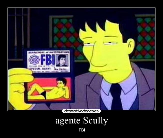 carteles scully desmotivaciones