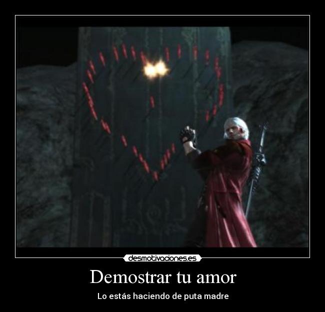 carteles amor dante romantico nigatsu harukaze devil may cry desmotivaciones