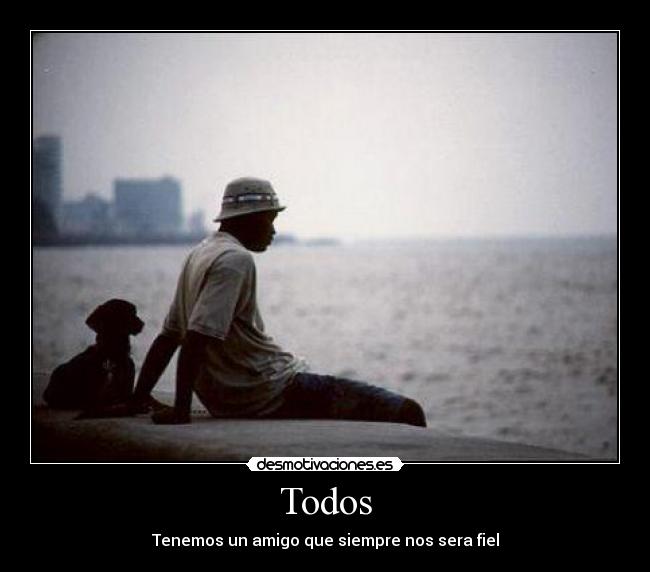 Todos - Tenemos un amigo que siempre nos sera fiel