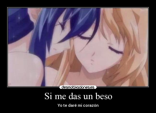 Si me das un beso - Yo te daré mi corazón