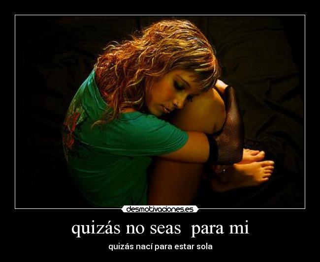 carteles quizas desmotivaciones