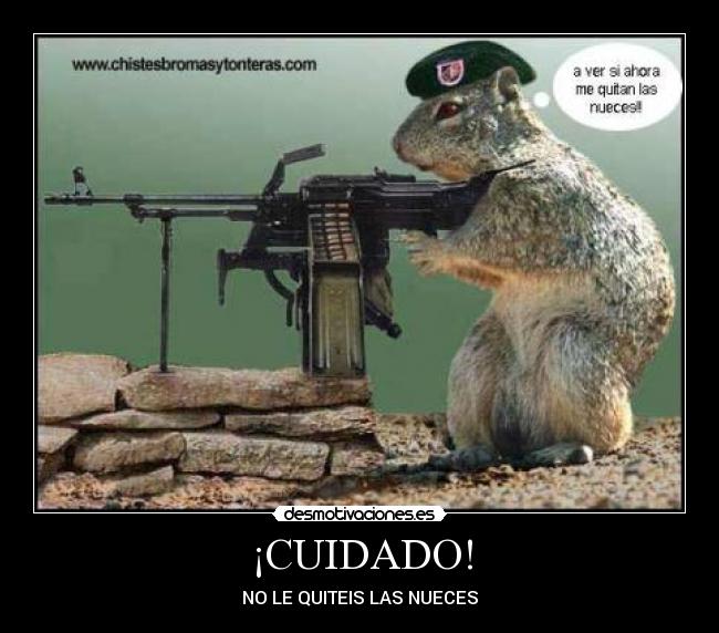 ¡CUIDADO! -
