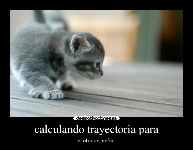 carteles calculando yiiiiiiiiiiiiija desmotivaciones