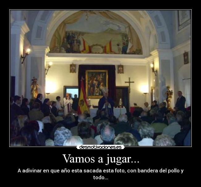 Vamos a jugar... - A adivinar en que año esta sacada esta foto, con bandera del pollo y todo...