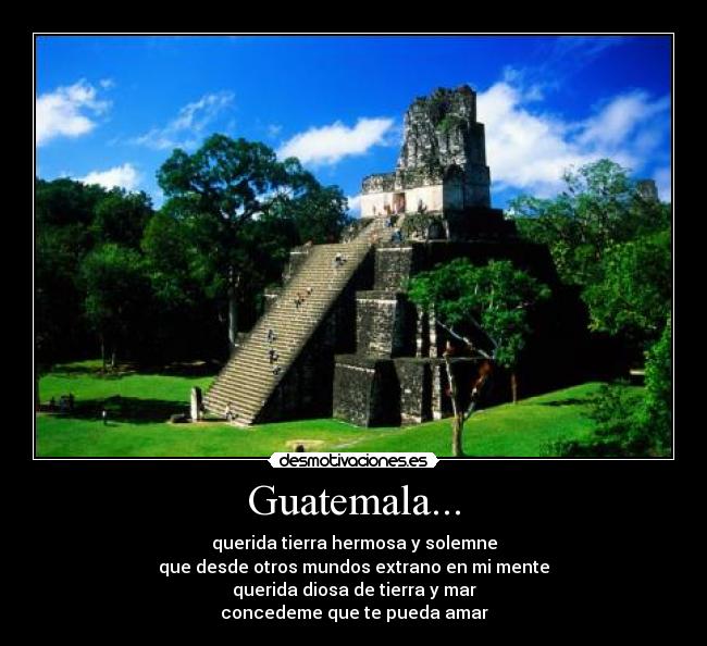 Guatemala... - 