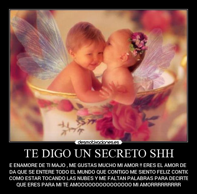 TE DIGO UN SECRETO SHH -