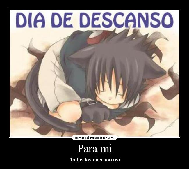 Para mi - Todos los dias son asi