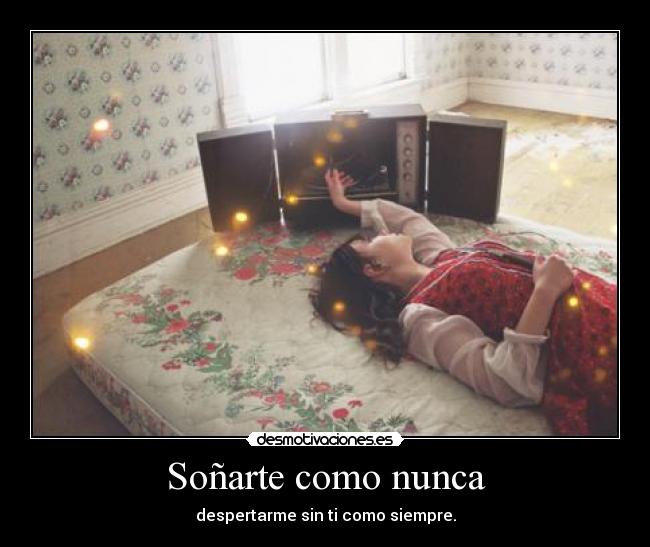 Soñarte como nunca -
