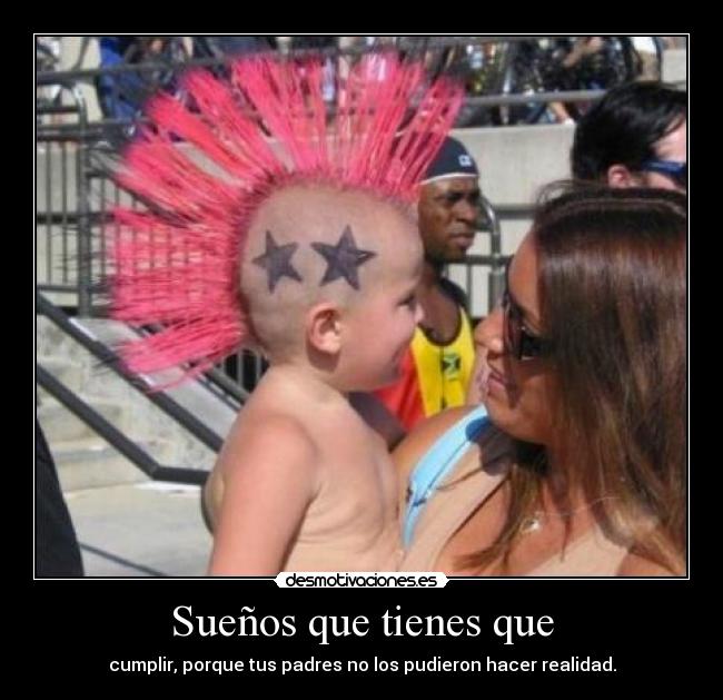 Sueños que tienes que -