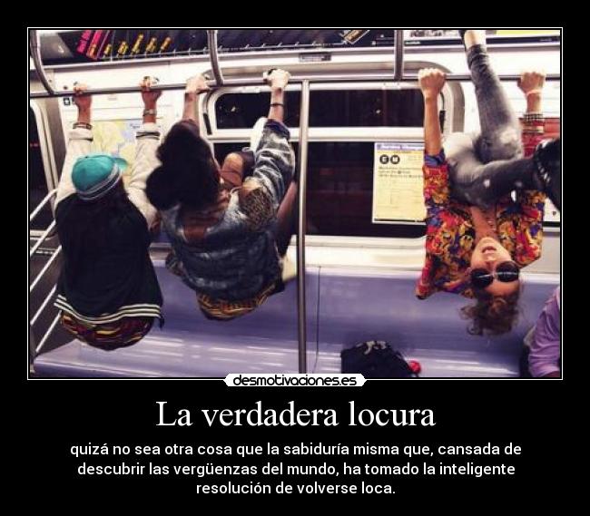 La verdadera locura - 