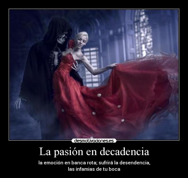 La pasión en decadencia -
