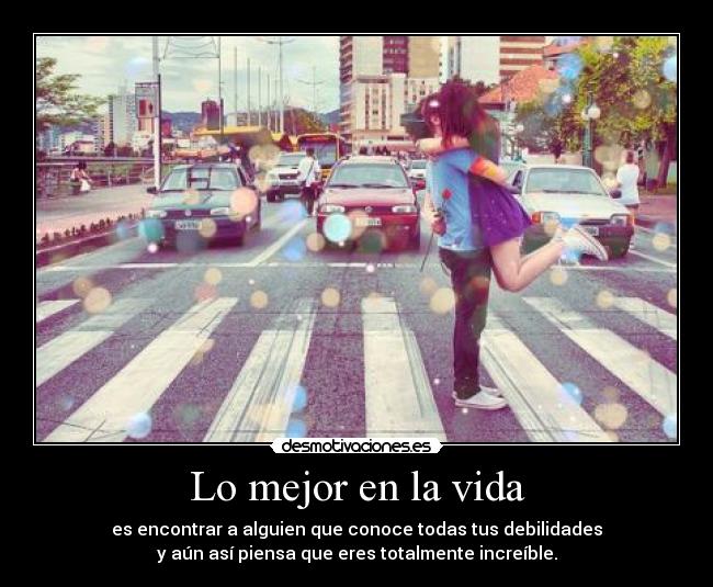 Lo mejor en la vida -