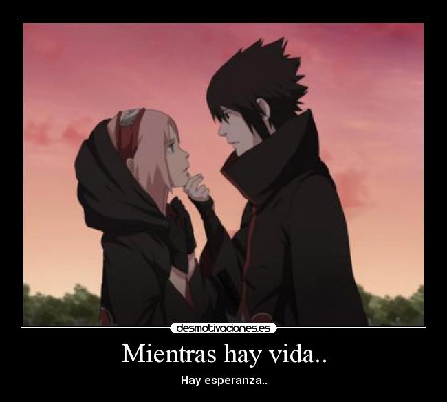 Mientras hay vida.. - Hay esperanza..