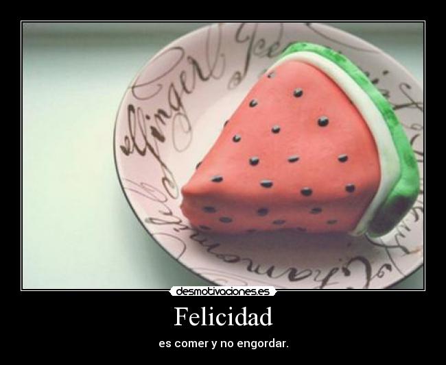 Felicidad -