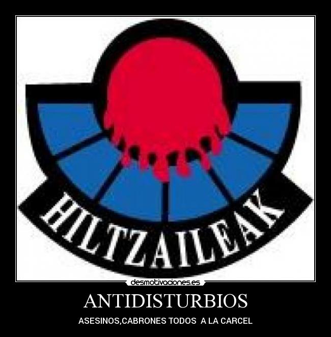 ANTIDISTURBIOS -