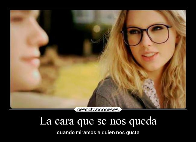 La cara que se nos queda -