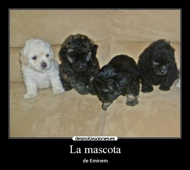 La mascota - de Eminem