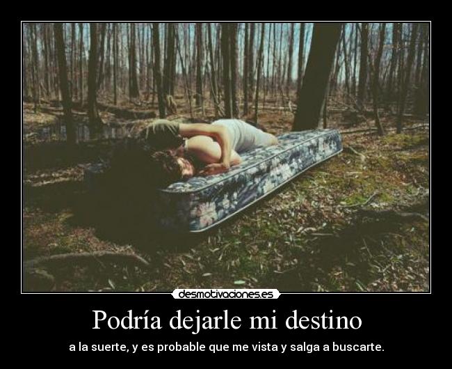 carteles destino vendre buscarte encontraras tambien jijiji desmotivaciones