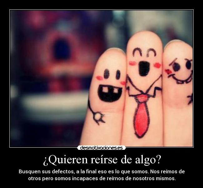 carteles riete jajajaja okya desmotivaciones