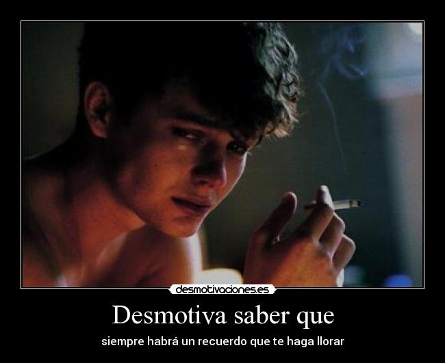 Desmotiva saber que -