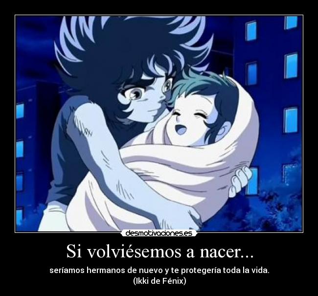 Si volviésemos a nacer... -