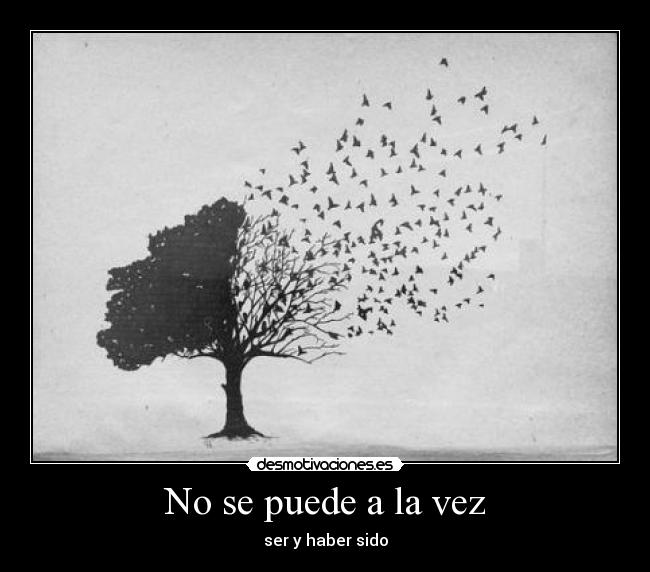 No se puede a la vez - 