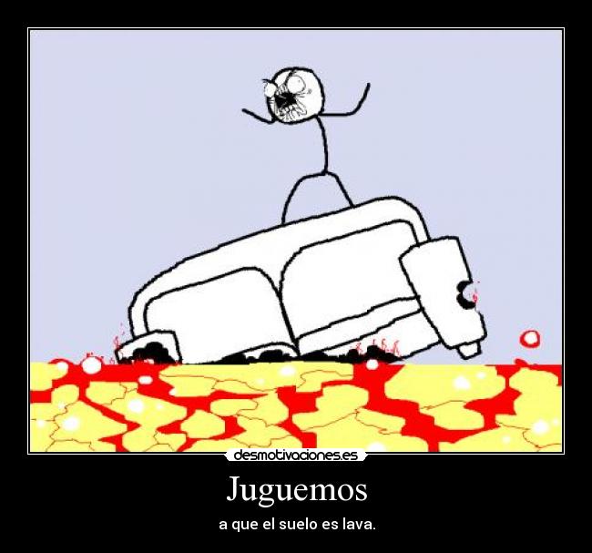 Juguemos - a que el suelo es lava.