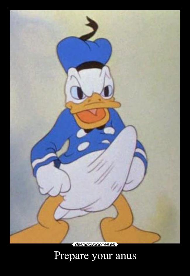 Prepare your anus - 