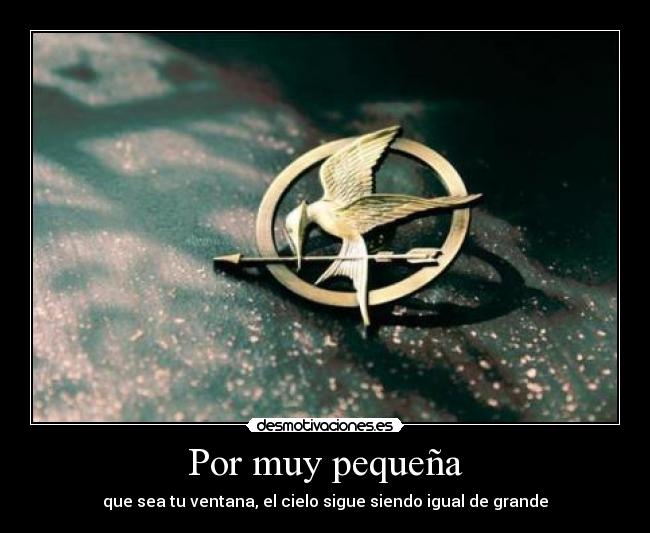 Por muy pequeña - 