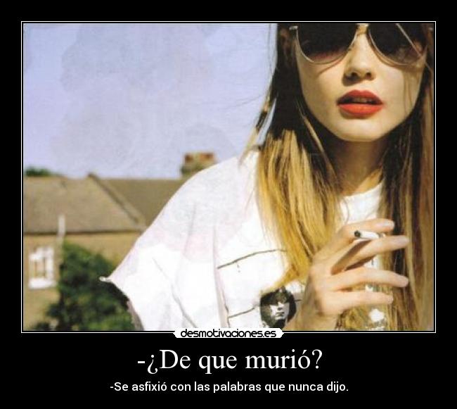 -¿De que murió? - 
