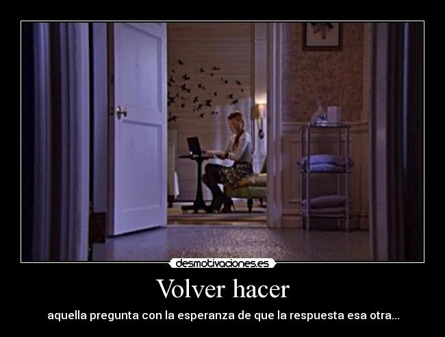 Volver hacer - 