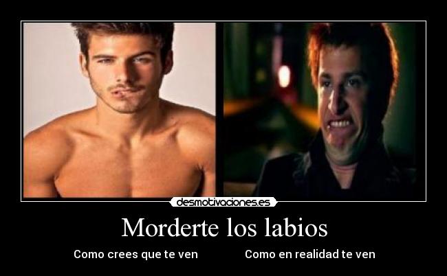 Morderte los labios - 