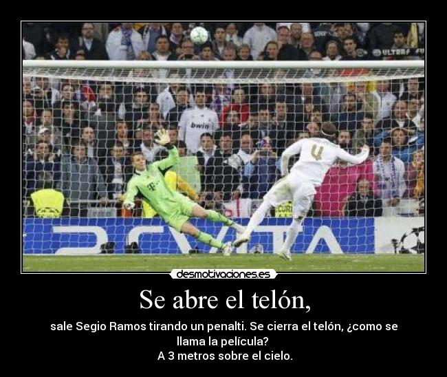 Se abre el telón, -