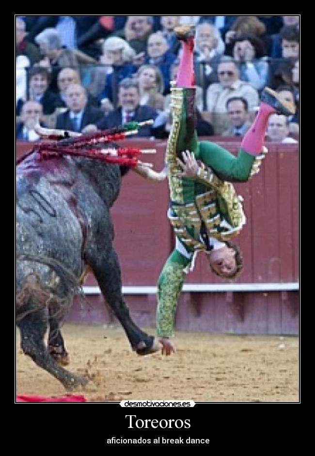 Toreoros - aficionados al break dance