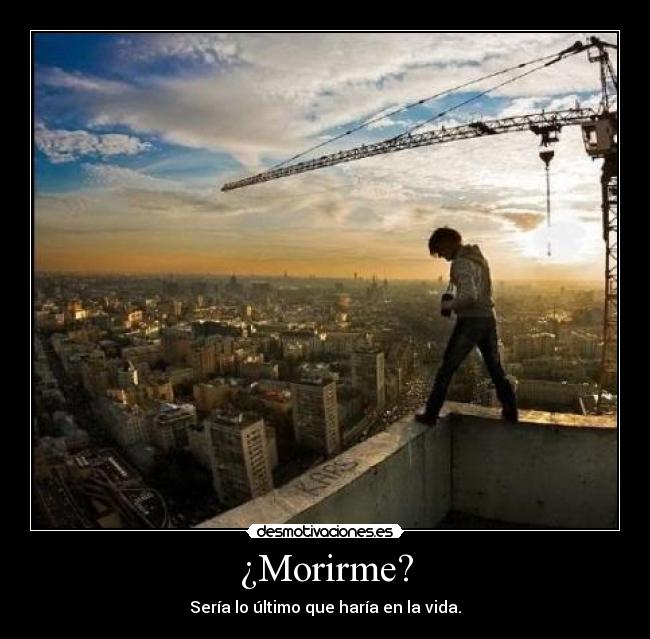 ¿Morirme? - 