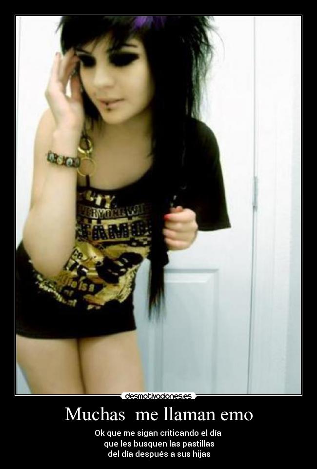 Muchas me llaman emo -