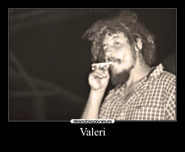 Valeri - 