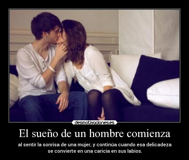 carteles beso sueno frase pareja enamorados sonrisa mujer hombre desmotivaciones