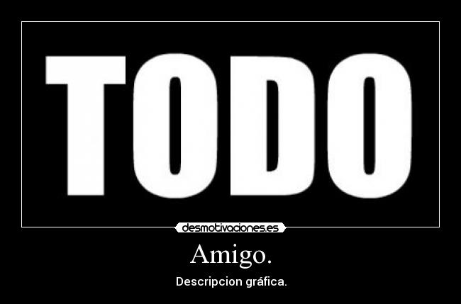 Amigo. - 