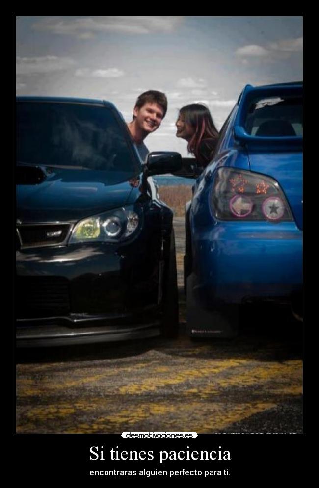 Si tienes paciencia - 