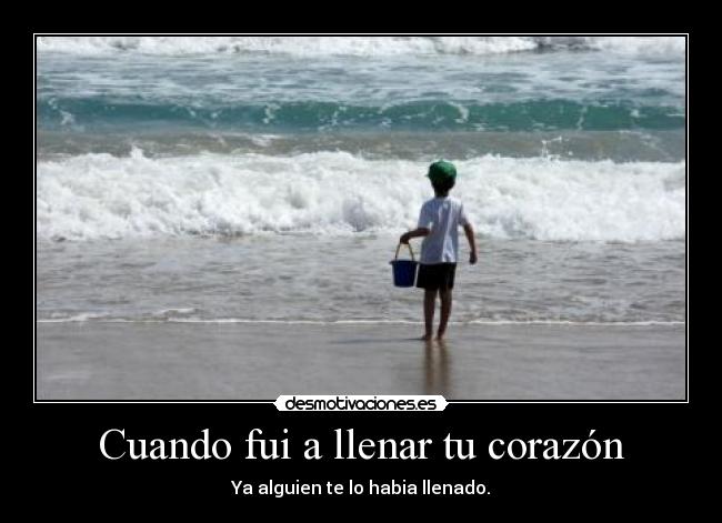 Cuando fui a llenar tu corazón - 