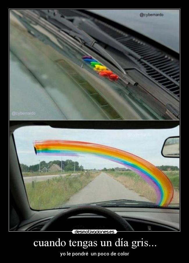 cuando tengas un día gris... - yo le pondré un poco de color