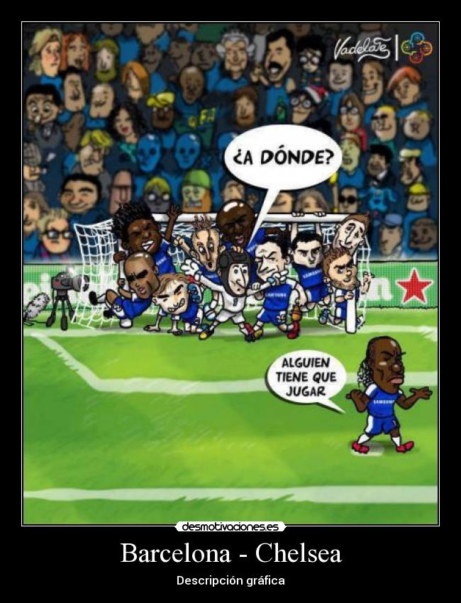 Barcelona - Chelsea - Descripción gráfica
