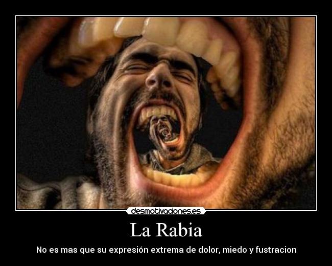La Rabia -