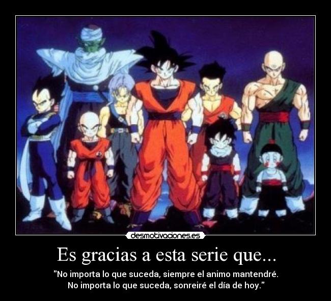 Es gracias a esta serie que... - 