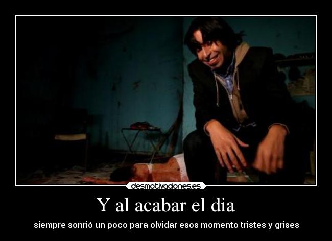 Y al acabar el dia -