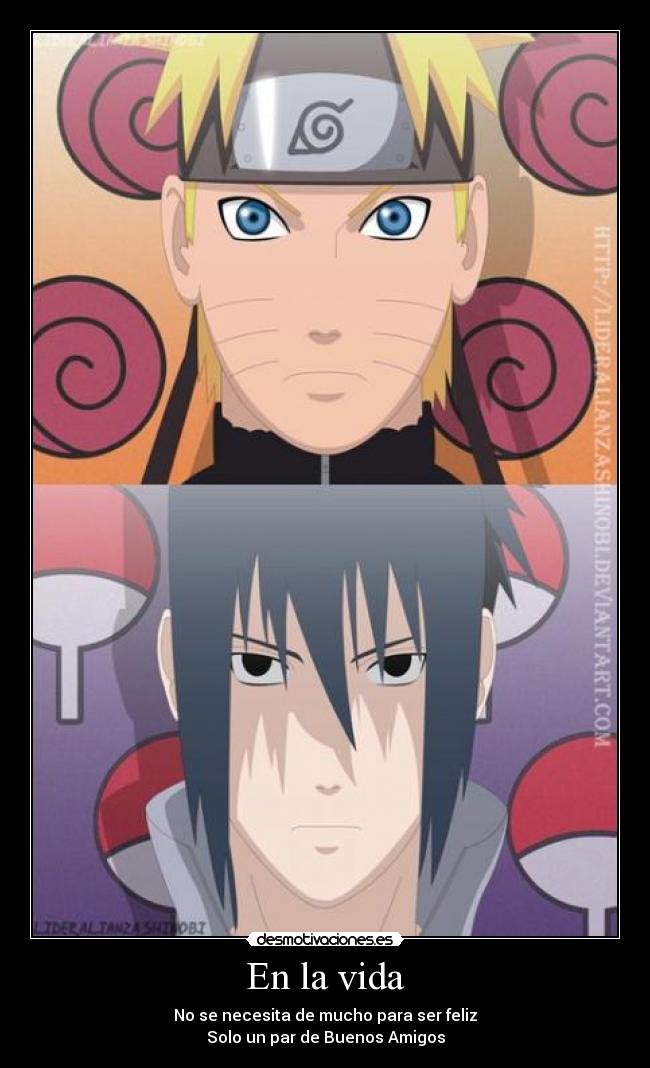 En la vida - No se necesita de mucho para ser feliz
Solo un par de Buenos Amigos