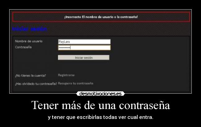 carteles contrasena tener poner escribirlas todas entra desmotivaciones