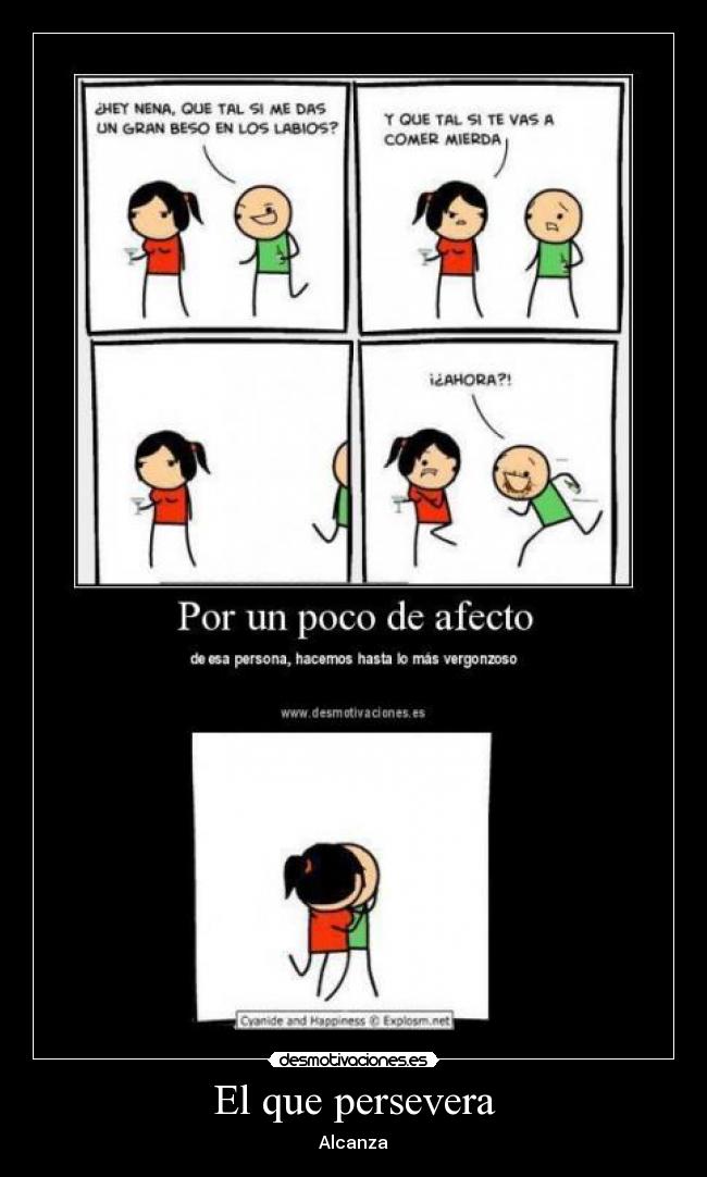 El que persevera - Alcanza